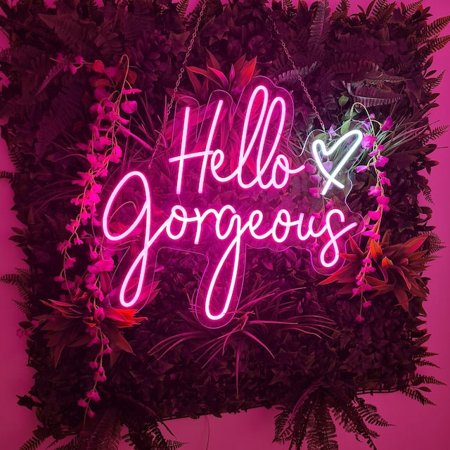 Hello Gorgeous Neon Signs