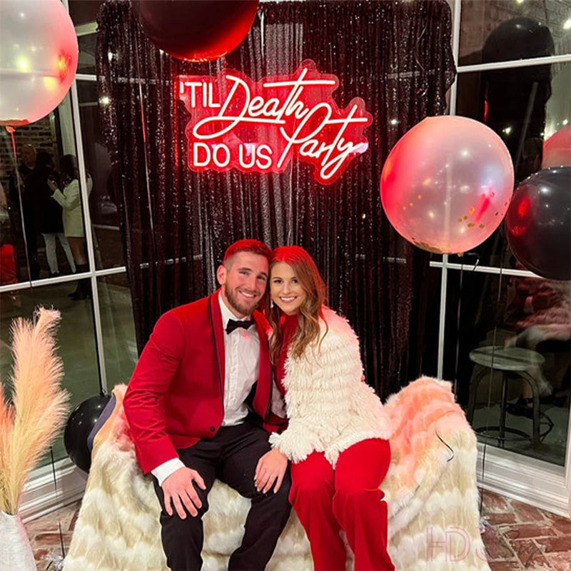 Til Death Do Us Party Neon Sign