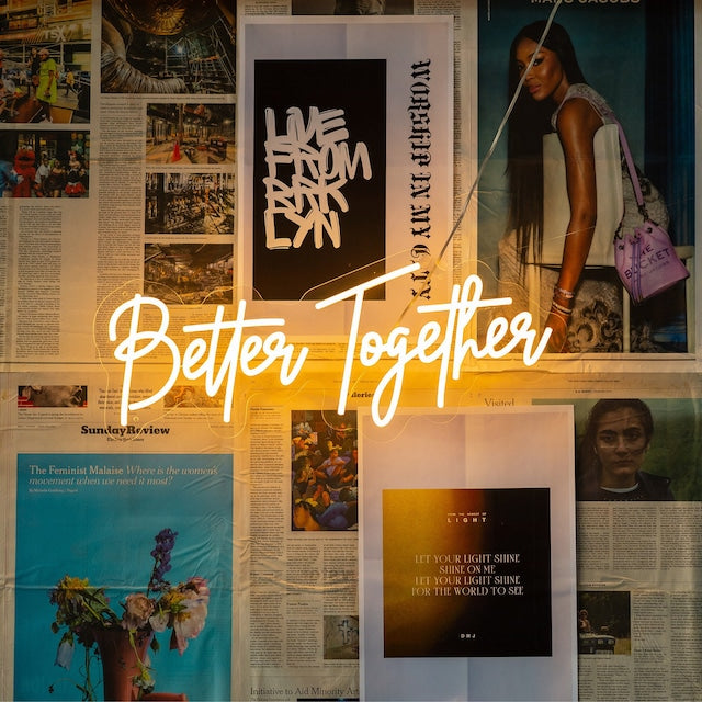 Better Together Neon Signs
