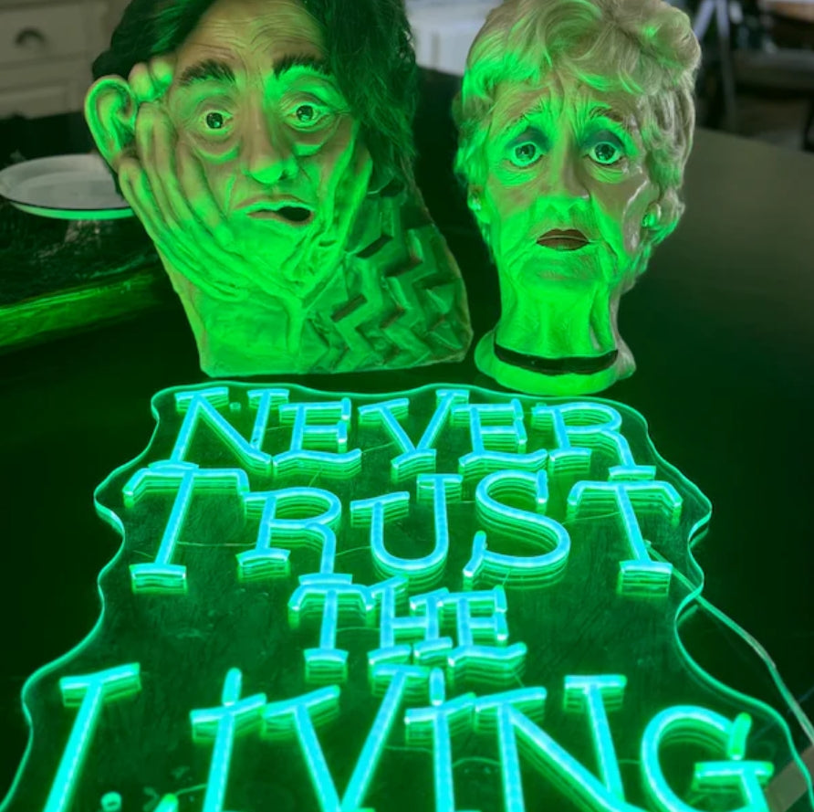 Never Trust the Living Neon Sign