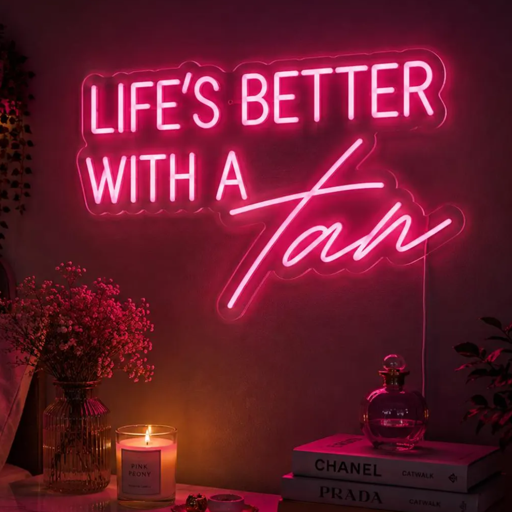 Life Is Better With A Tan Neon Sign