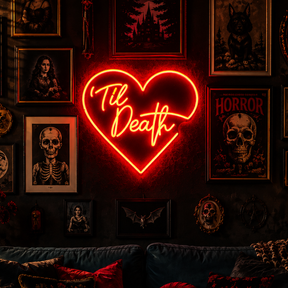 Til Death Heart Neon Sign