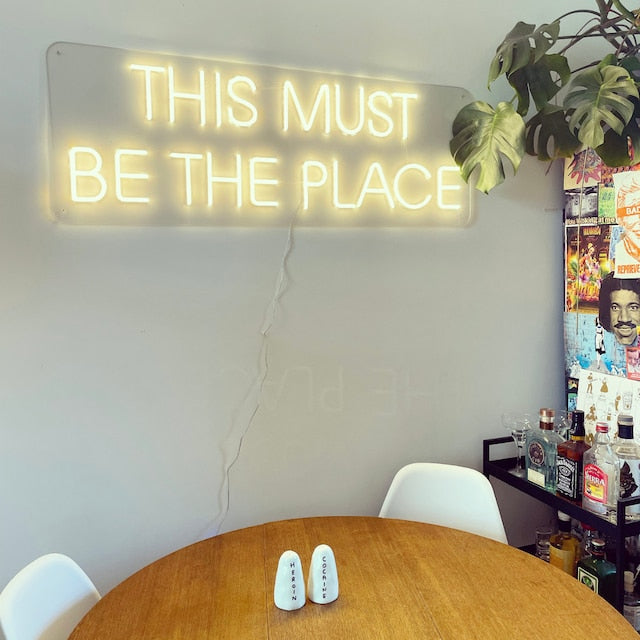 This Must Be The Place Neon Sign