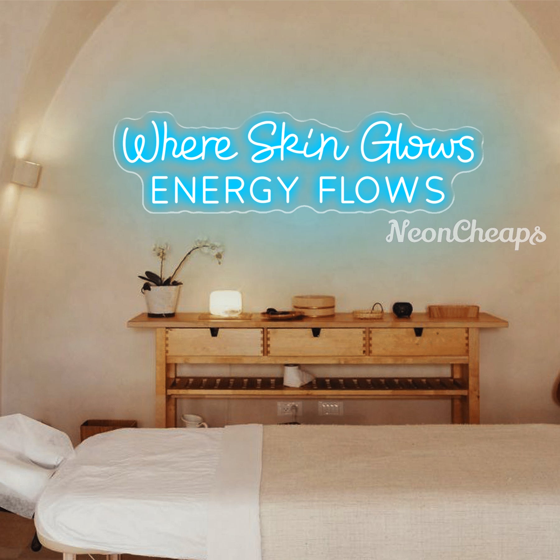 Where Skin Glows Energy Flows Neon Sign