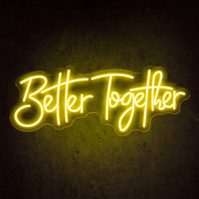 Better Together Neon Signs
